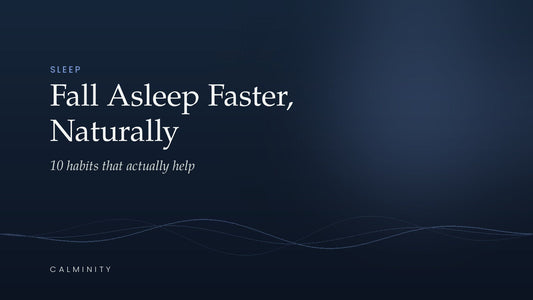 How to Fall Asleep Faster Naturally: 10 Habits That Actually Help